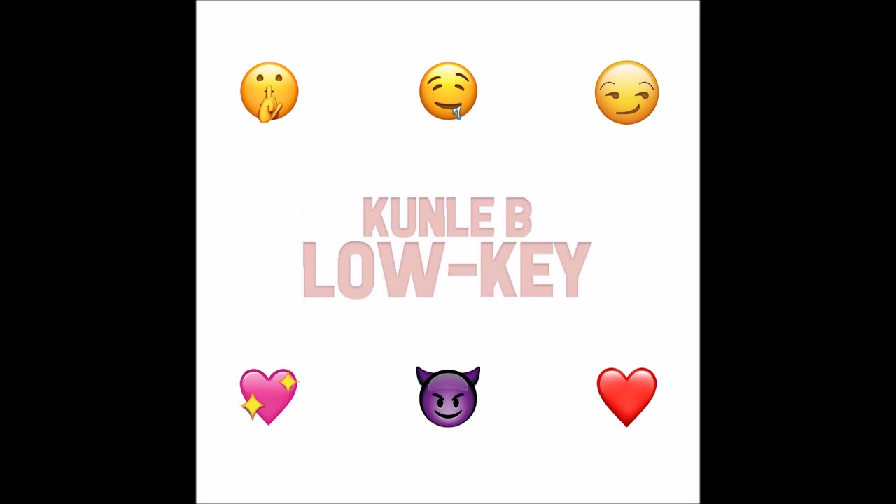 Kunle B. - Low-Key (Official Audio)