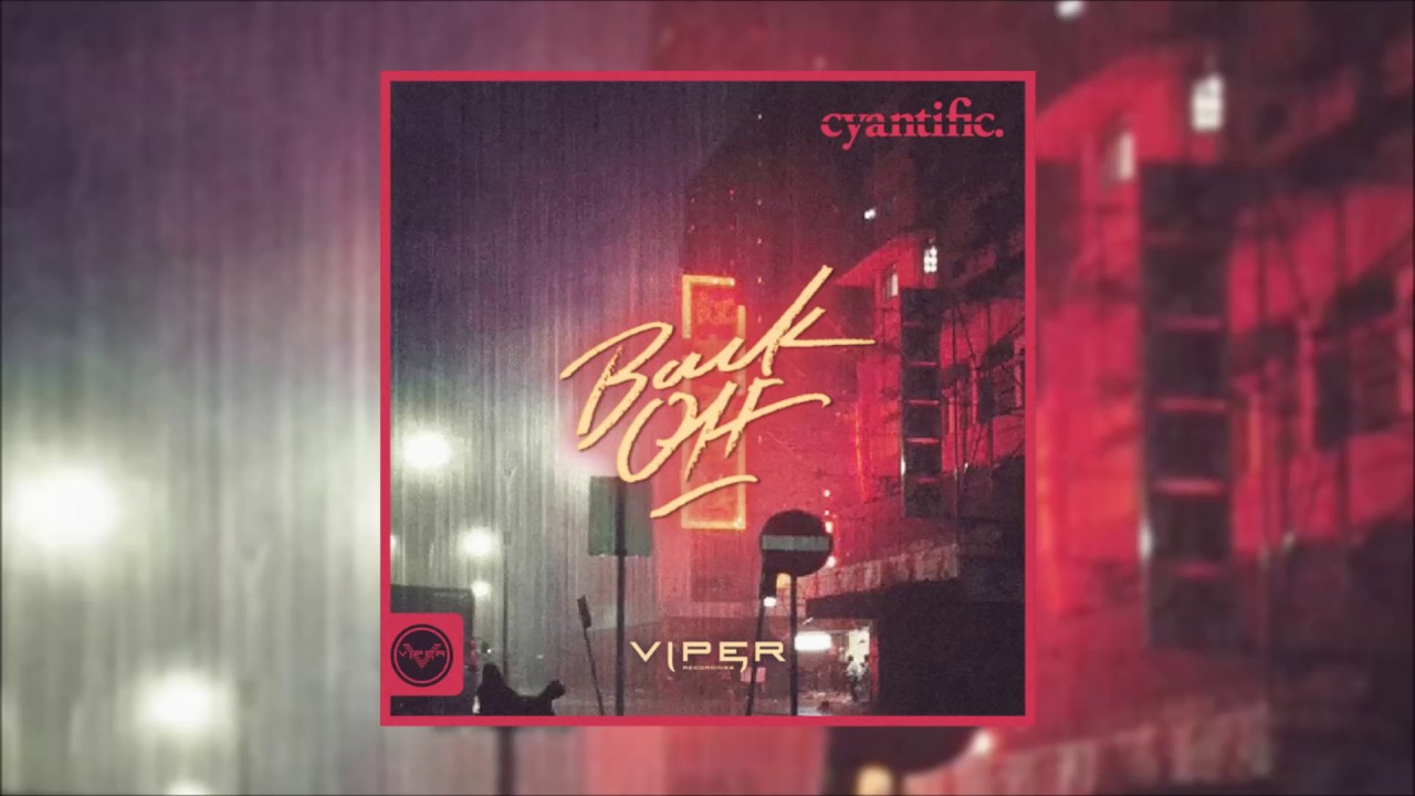 Cyantific - Back Off
