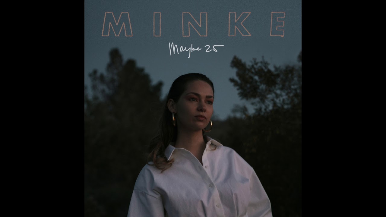 Minke - Maybe 25 (Official Audio)
