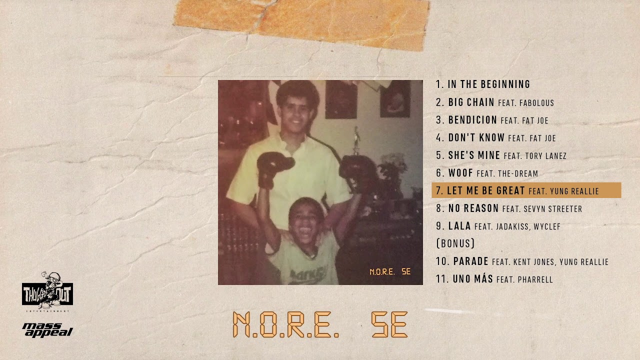 N.O.R.E. - Let Me Be Great feat. Yung Reallie [HQ Audio]