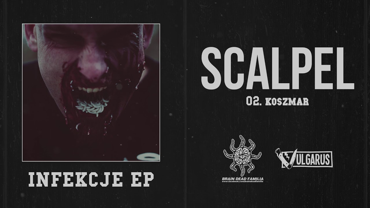 Scalpel - [02/08] - Koszmar (OFICJALNY ODSŁUCH)
