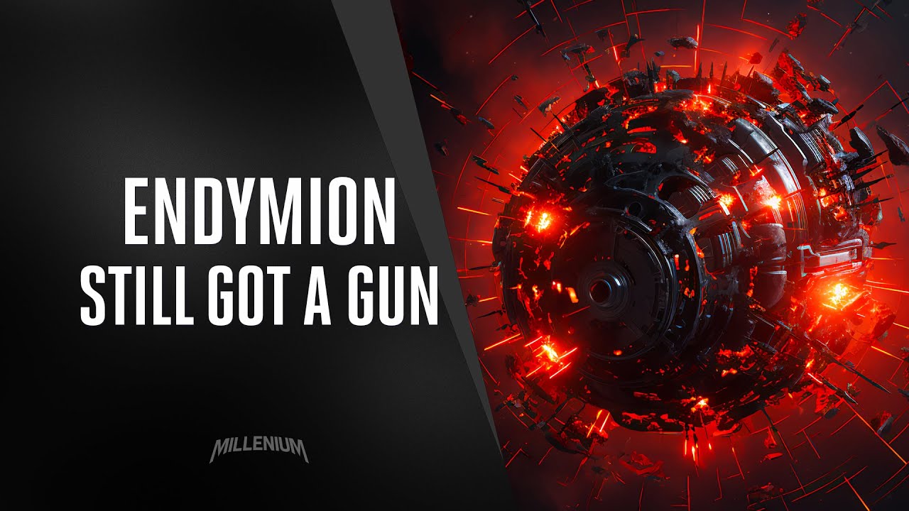 Endymion - Still got a gun