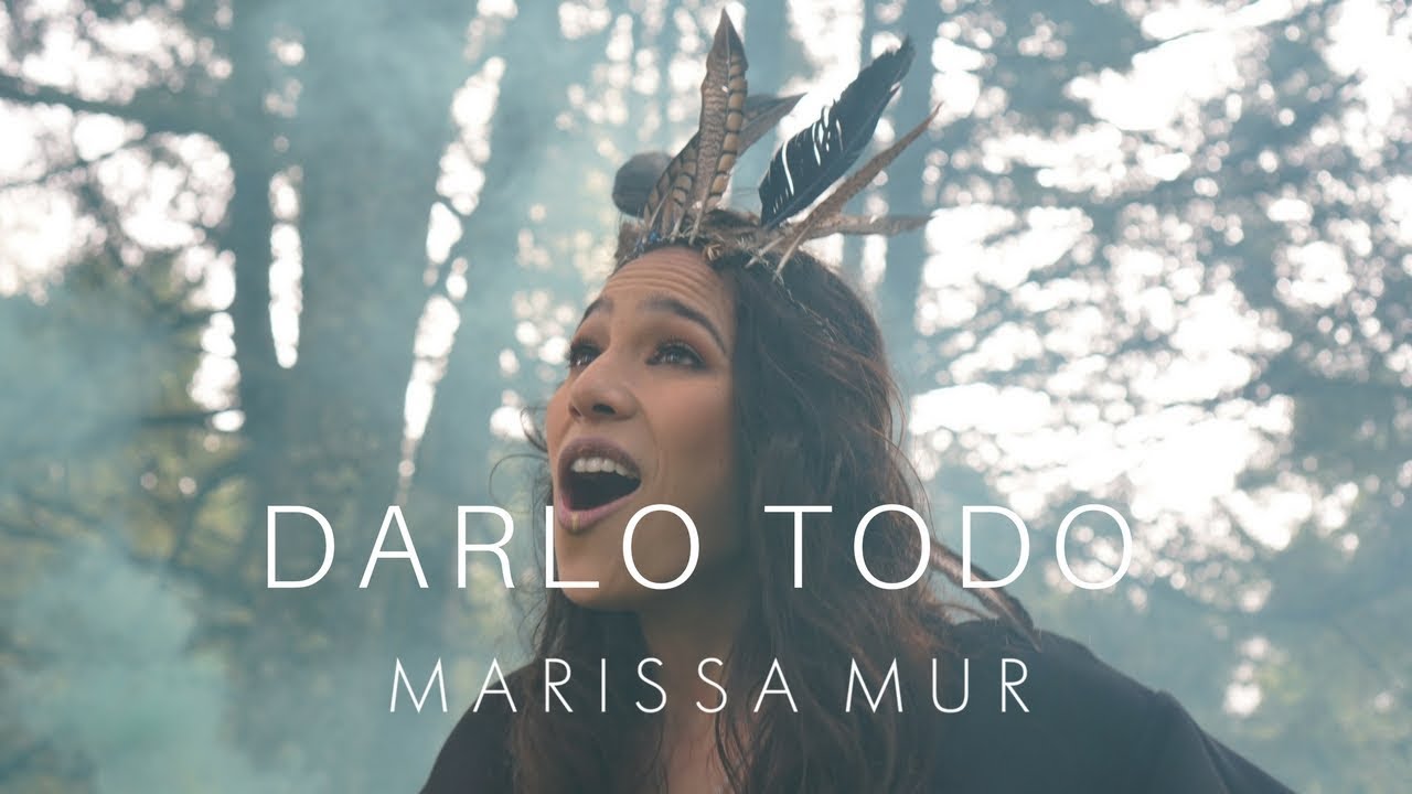 Marissa Mur - Darlo Todo [Official Video]