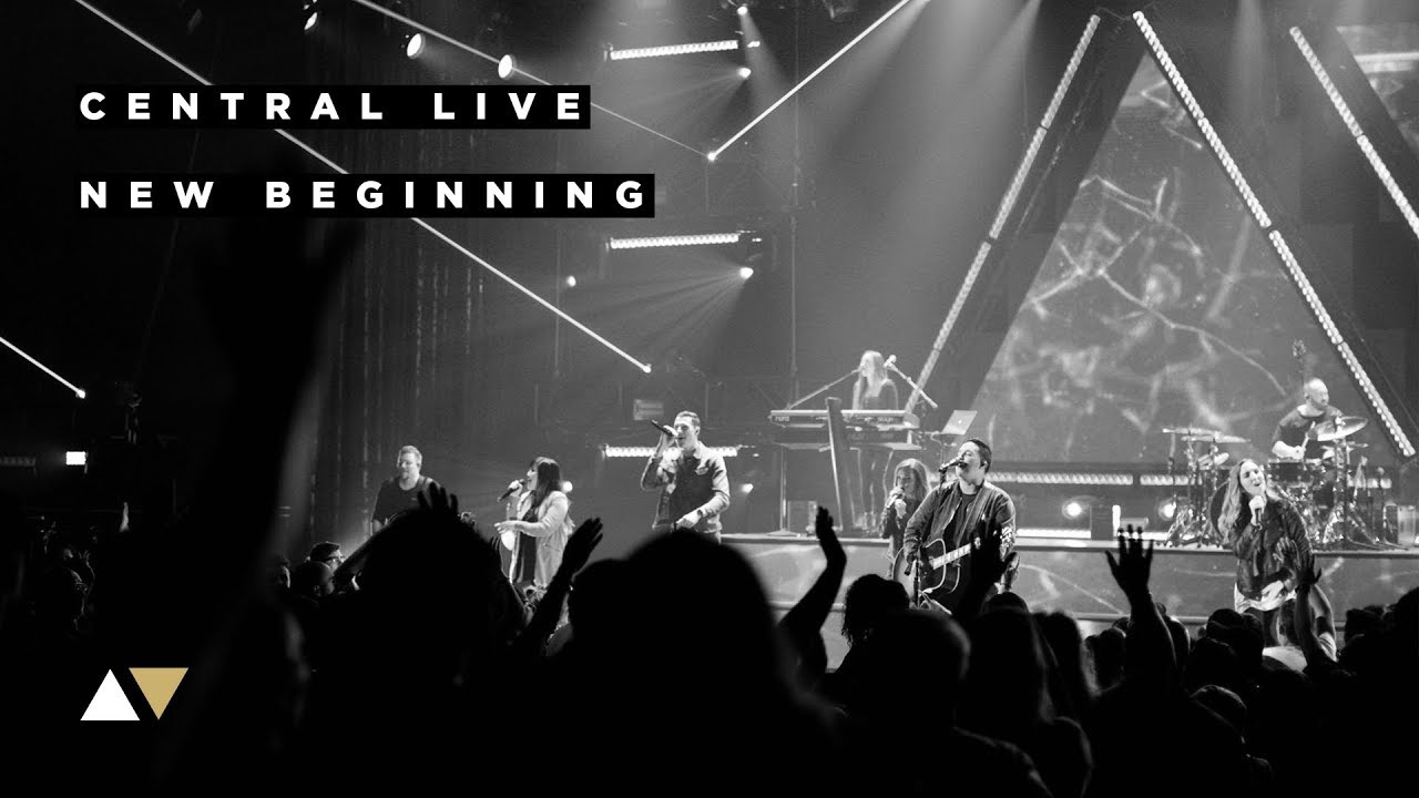 New Beginning - Central Live