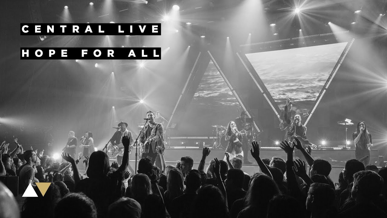 Hope For All - Central Live