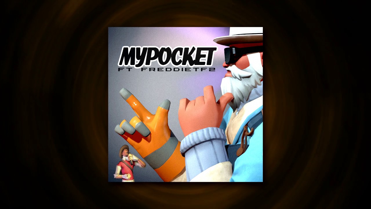 My Pocket (ft. FreddieTF2)