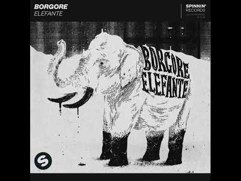 Borgore - Elefante (Original Mix)