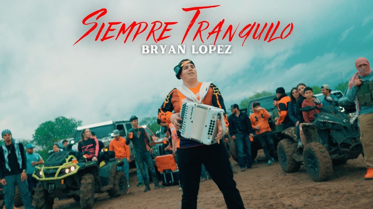Bryan López - Siempre Tranquilo (Video Oficial)