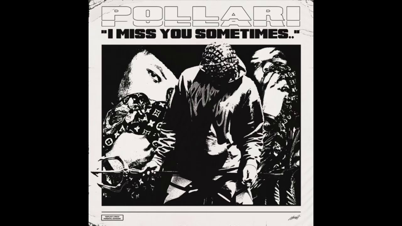 Pollàri - I MISS YOU SOMETIMES .. (prod. Nick Mira)