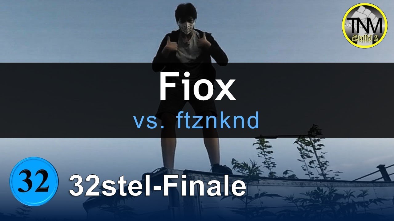 TNM S2 | FIOX (ft. PunchlineJoker) vs. ftznknd | 32stel-Finale (27/32) (prod. by MoreBeatz)