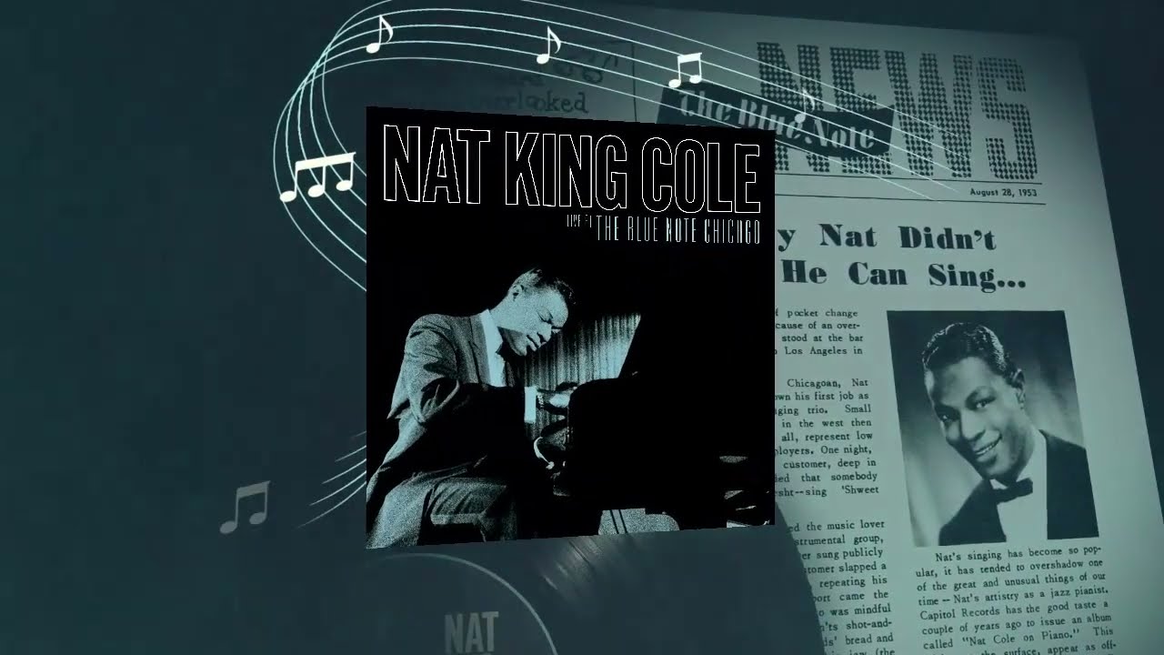 Nat King Cole – Route 66 (Live At The Blue Note Chicago)