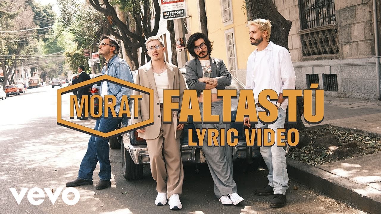 Morat - Faltas Tú (Lyric Video)