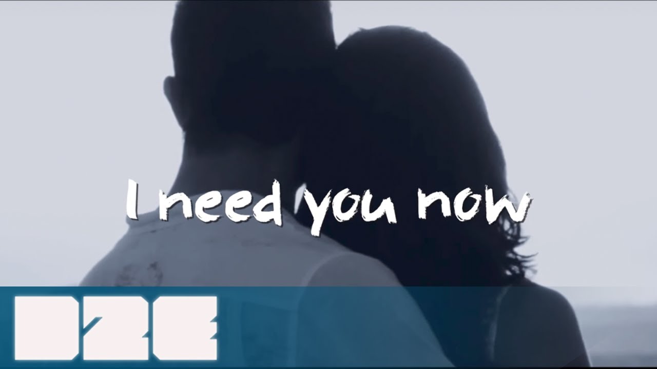 Cayo & Cammora -  I Need You Now - Official Lyric Video