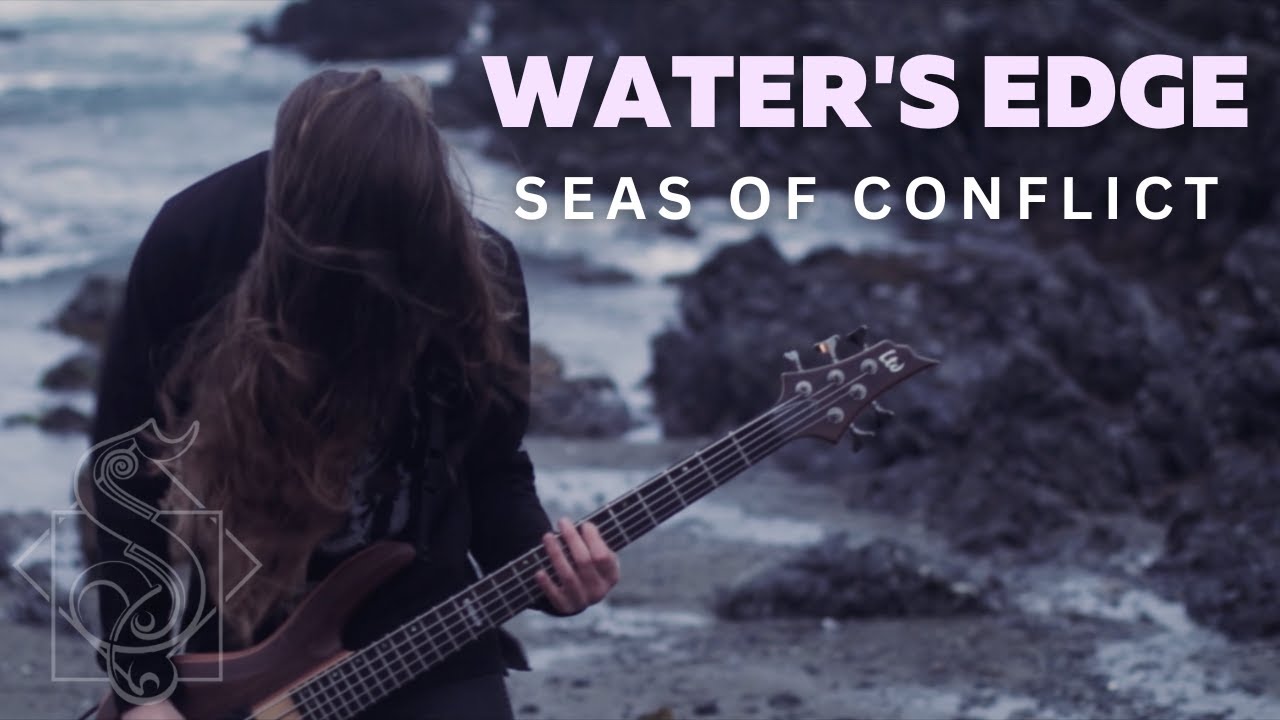 Seas Of Conflict - WATER'S EDGE [Music Video]