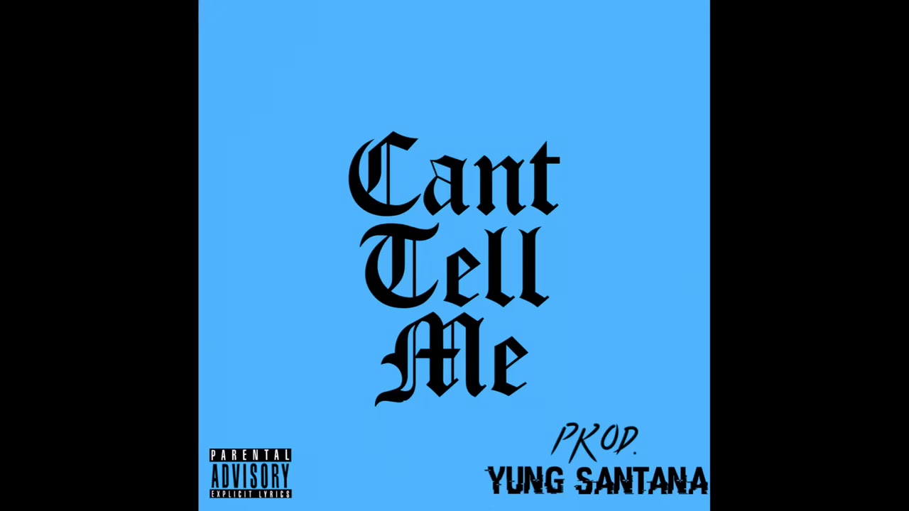 Lil 529 - Can't Tell Me [prod. Yung Santana]