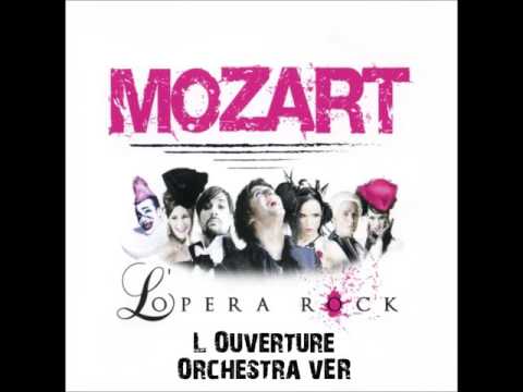 Mozart L'Opera Rock - L'Ouverture Orchestra Ver.