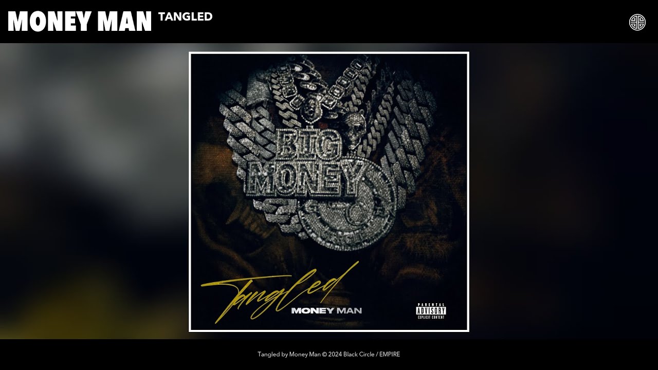 Money Man - Tangled (Official Audio)