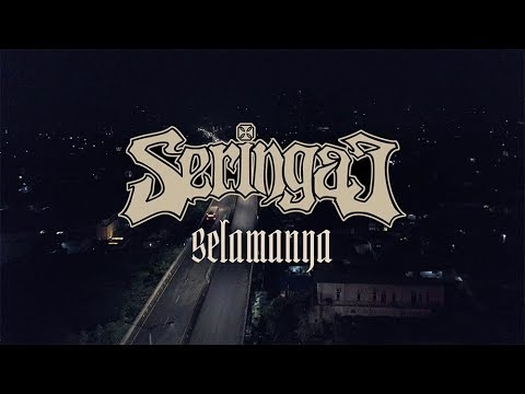 SERINGAI "Selamanya" (Official Music Video)
