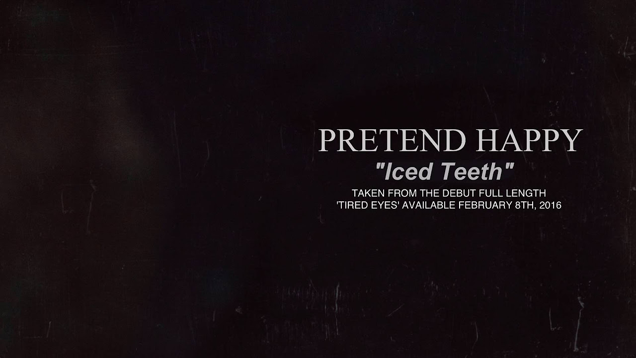 Pretend Happy - Iced Teeth