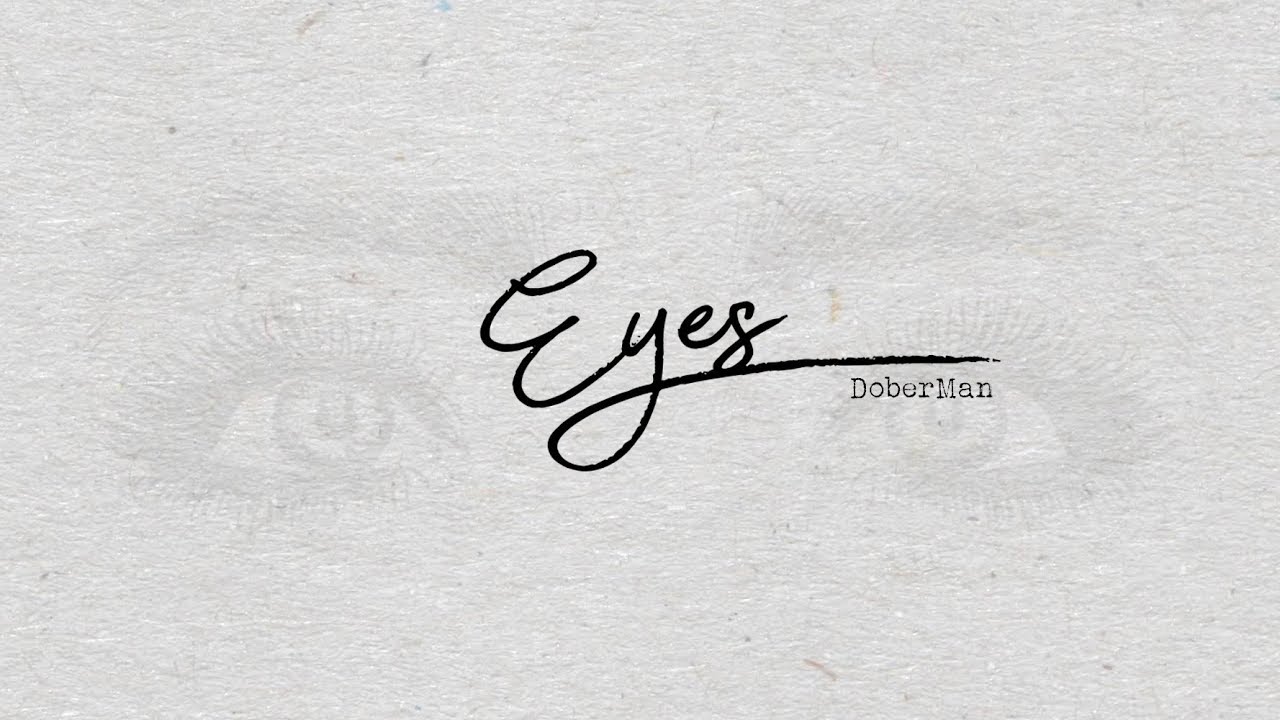 doberman - eyes (prod. Syndrome)