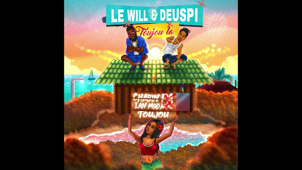 Lé Will & Deuspi - Toujou la (Official Audio)