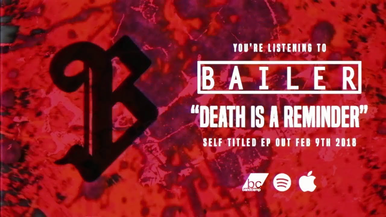 BAILER - Death Is A Reminder (feat. Kevin Letford) (Official HD Audio)