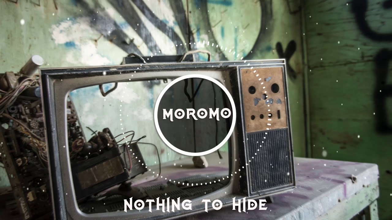 Moromo - Nothing To Hide