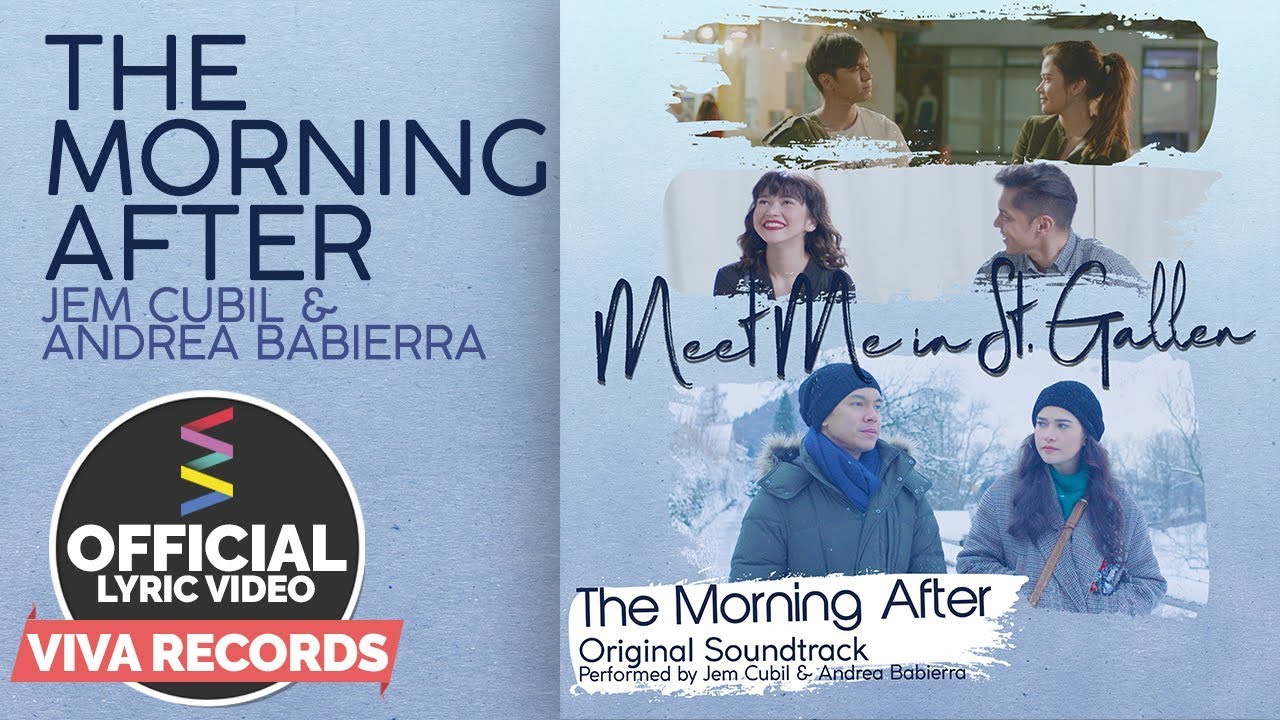 Meet Me In St. Gallen OST | The Morning After [Official Lyric Video] — Jem Cubil and Andrea Babierra