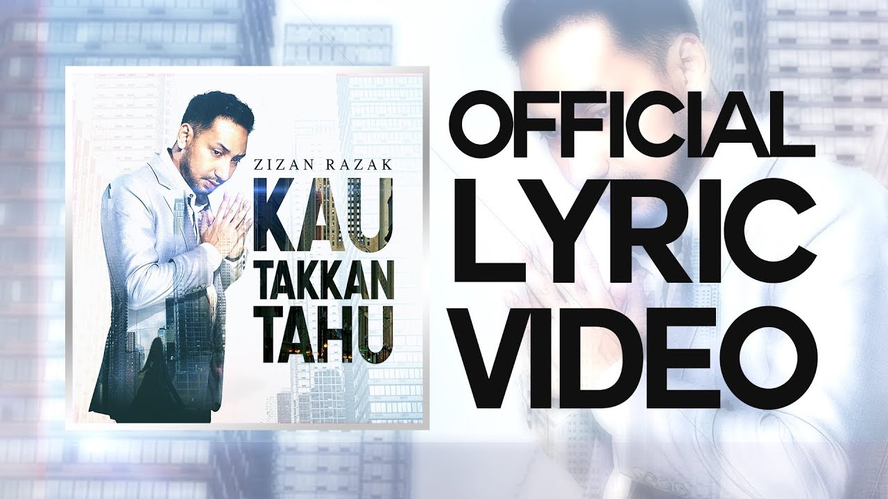 Zizan Razak - Kau Takkan Tahu [Official Lyric Video]
