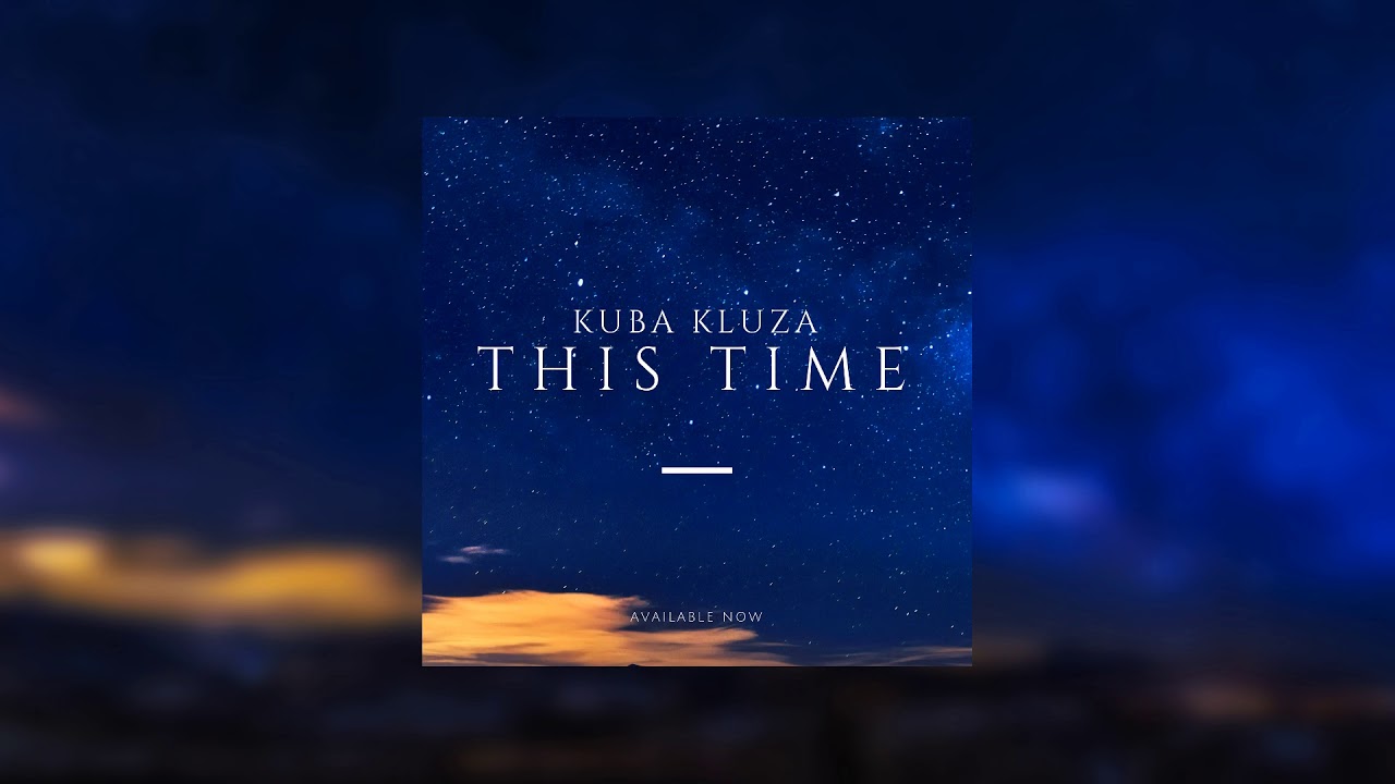 Kuba Kluza - This Time (Audio)