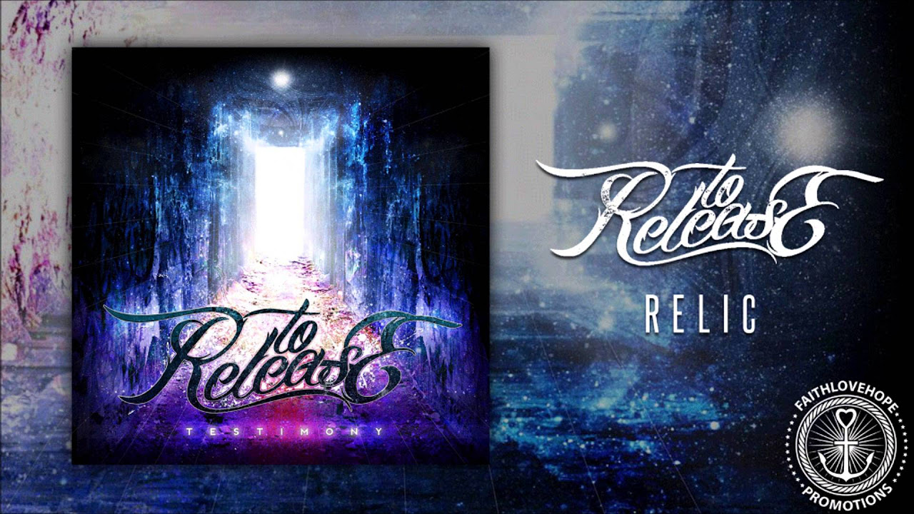 To Release - Relic