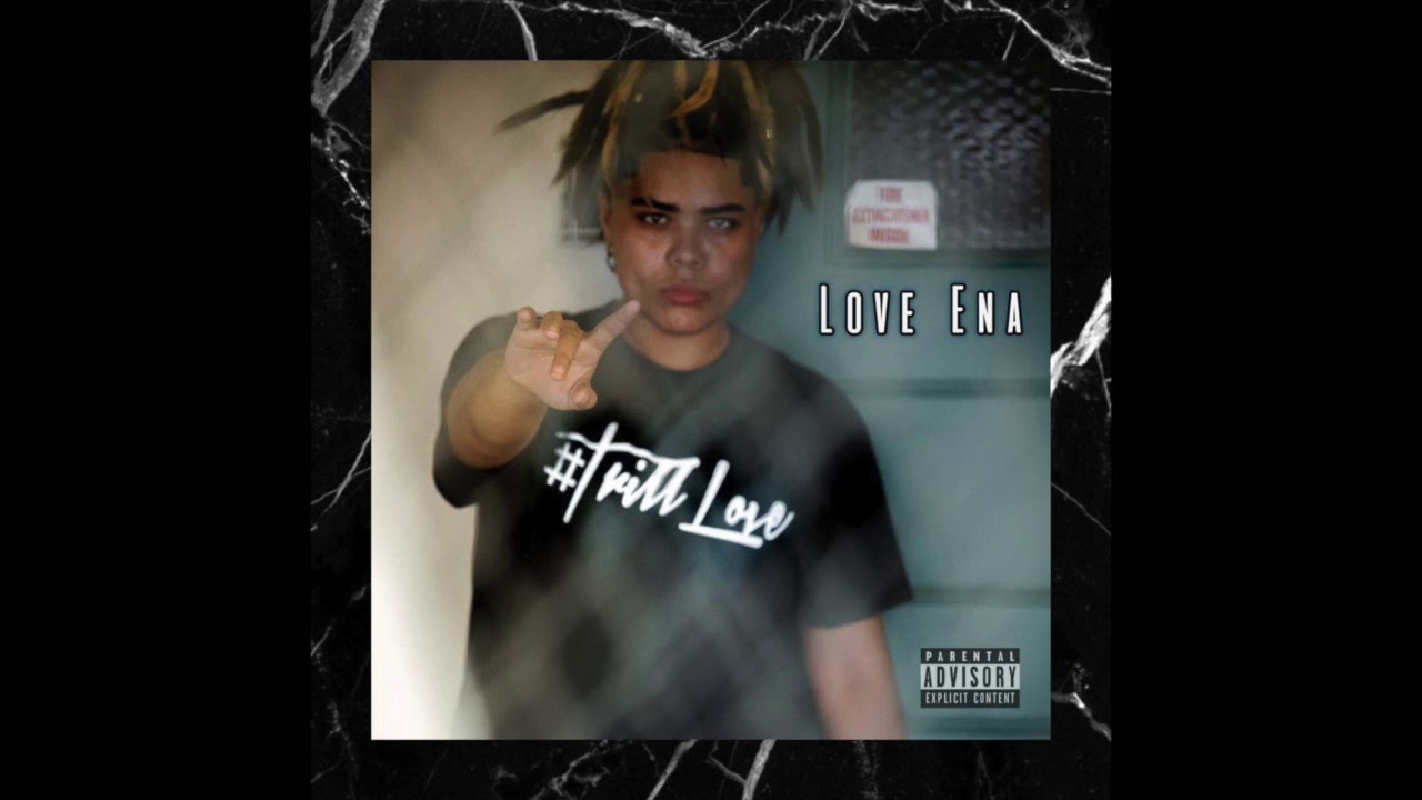 Love Ena - Drop to My Knees - #TrillLove