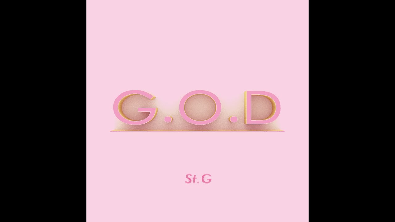 St.G - G.O.D (Audio)