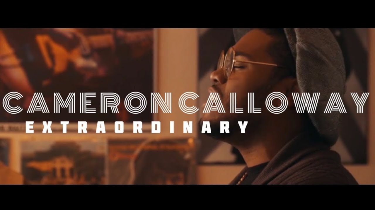 Cam Calloway - "Extraordinary"