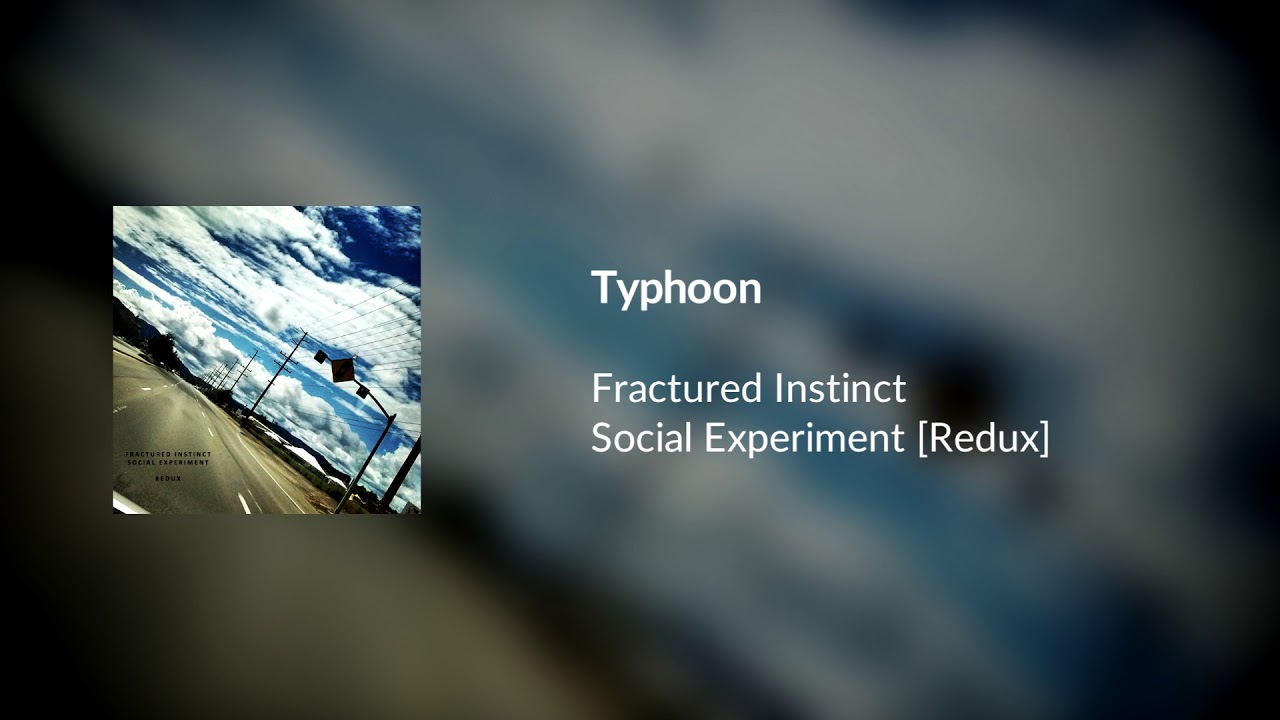 Fractured Instinct - Typhoon