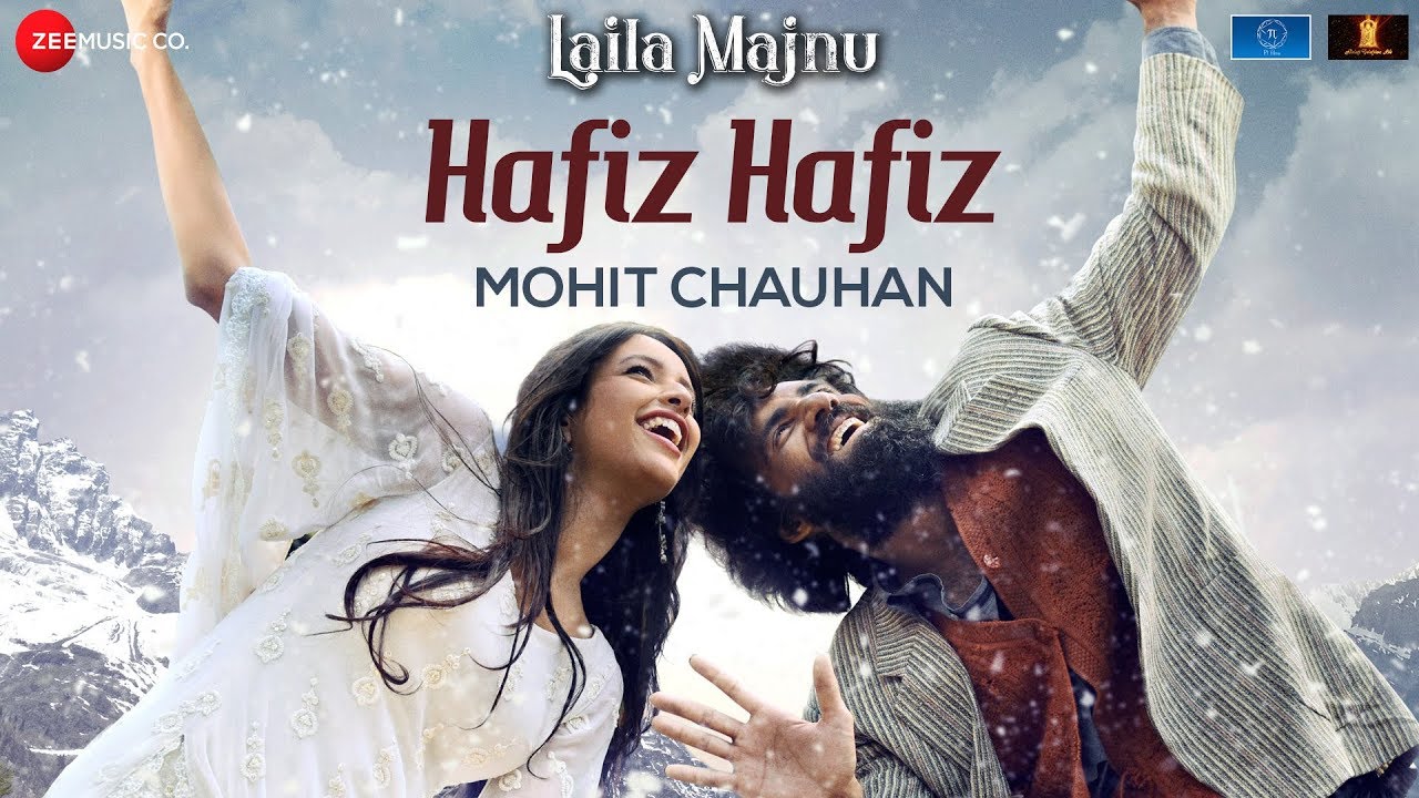 Hafiz Hafiz | Laila Majnu | Avinash Tiwary & Tripti Dimri | Mohit Chauhan