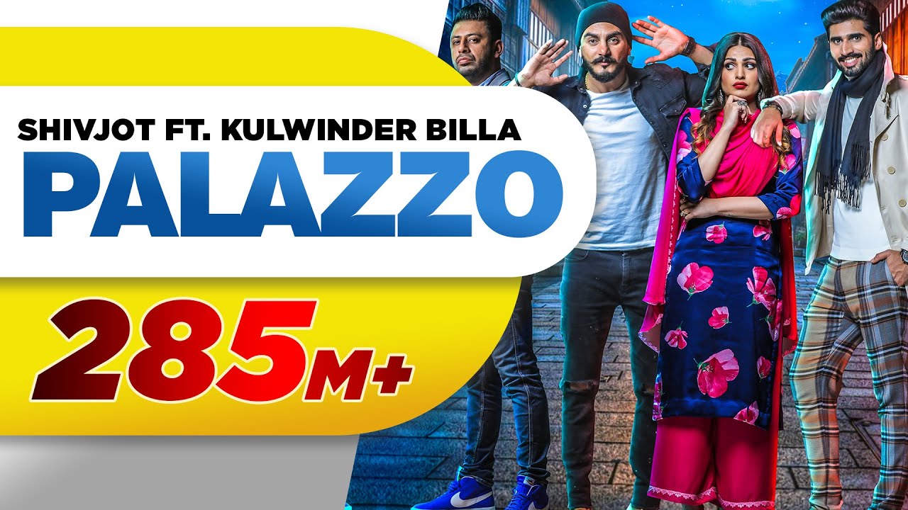 Palazzo (Official Video) | Kulwinder Billa & Shivjot | Aman Hayer | Himanshi | New Punjabi Song 2017