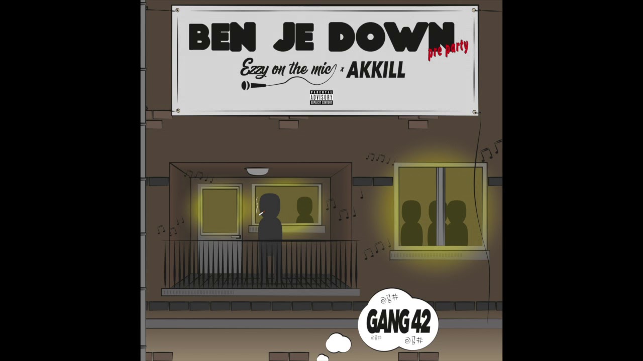 Ezzy On The Mic X AKKILL (Gang 42)  - Ben Je Down