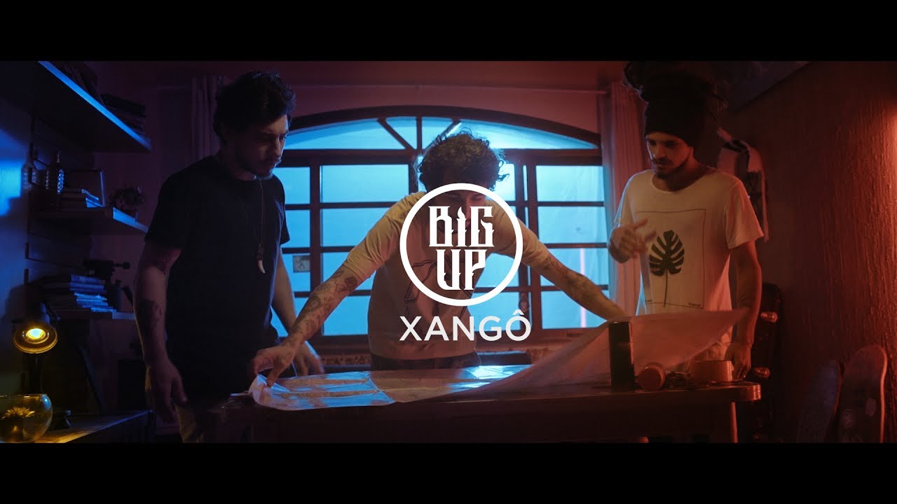 Big Up - Xangô (Clipe Oficial)