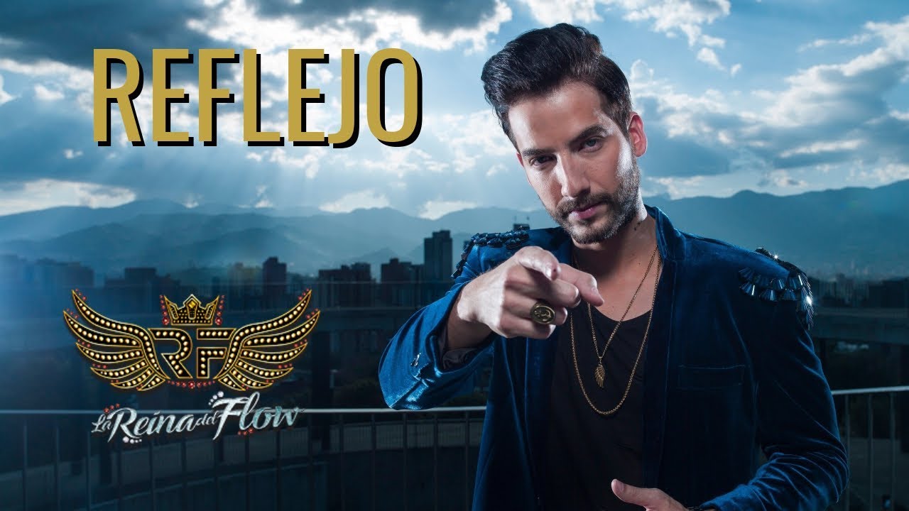 Reflejo - Charly (Alejo Valencia) La Reina del Flow ♪ Canción oficial - Letra | Caracol TV