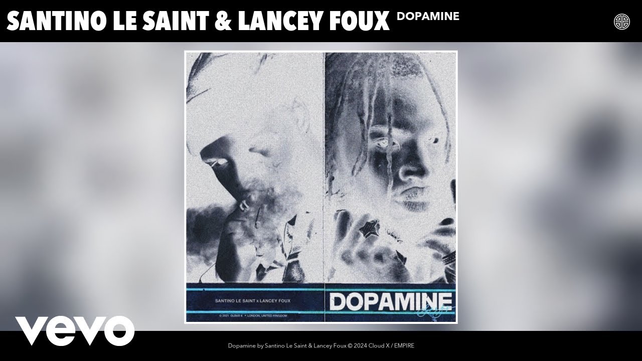 Santino Le Saint, Lancey Foux - Dopamine (Slowed + Reverbed) (Official Audio)