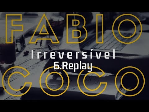 Fabio Coco - Replay (Áudio)