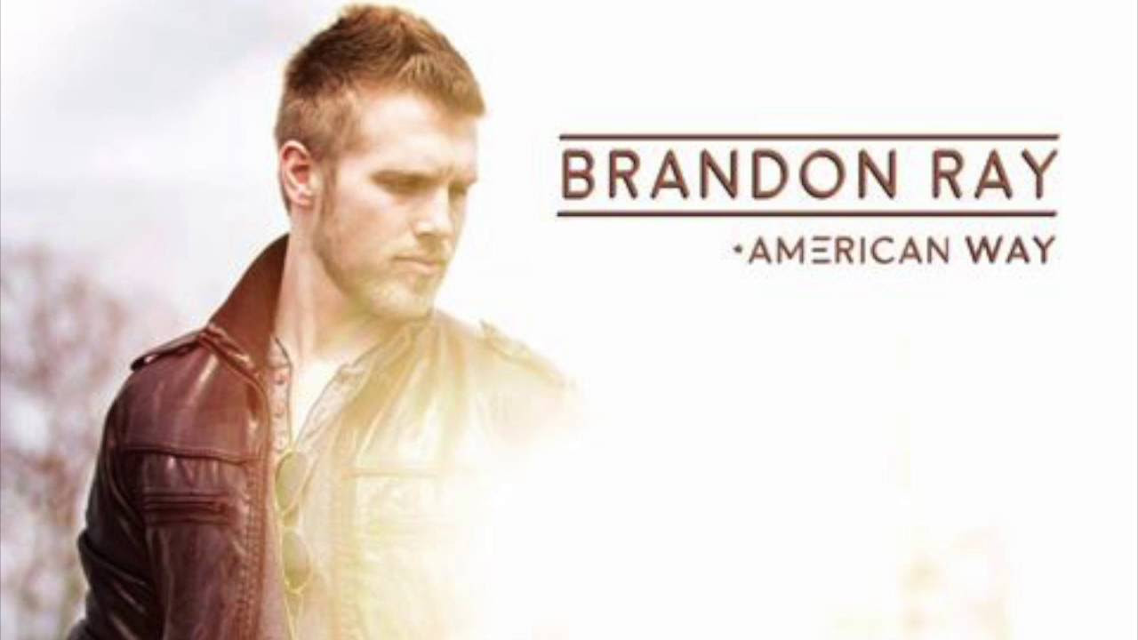 Brandon Ray - American Way- Official Audio