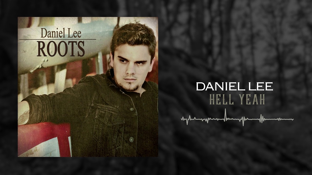 Daniel Lee - Hell Yeah (Official Audio)