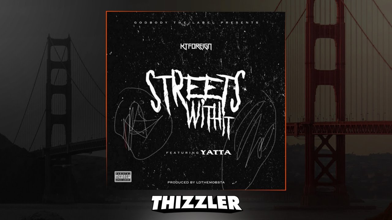 KT Foreign ft. Yatta - Streets With It [Prod. LDTHAMONSTA] [Thizzler.com Exclusive]
