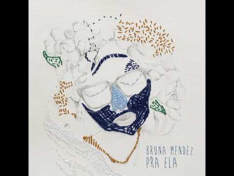 Bruna Mendez - Pra Ela (EP)