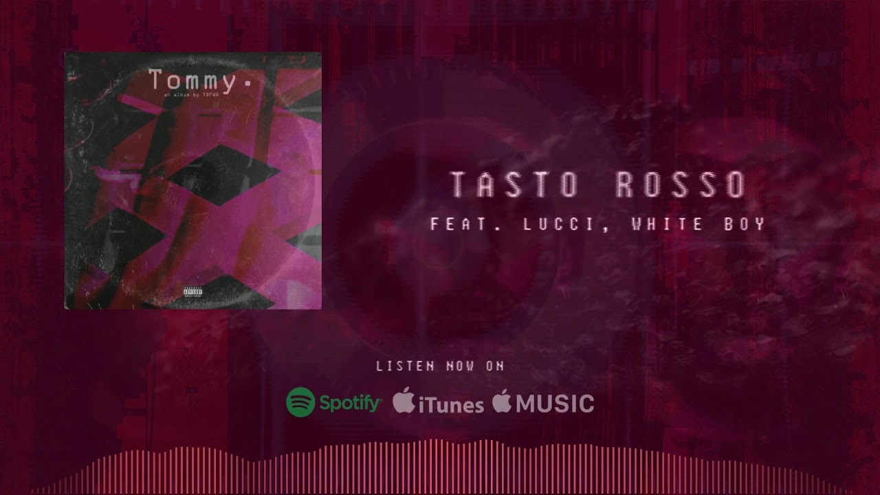 TASTO ROSSO feat. LUCCI, WHITE BOY