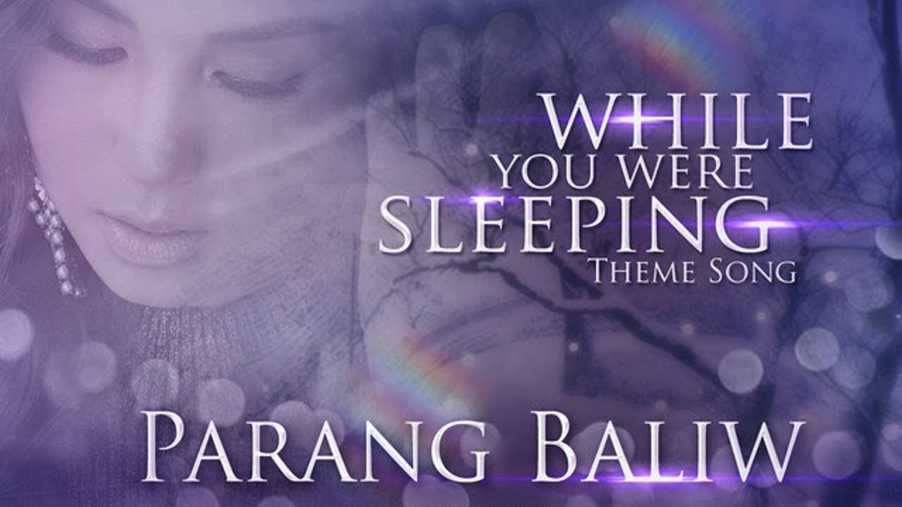 Parang Baliw (While You Were Sleeping Theme Song) - Kyline Alcantara