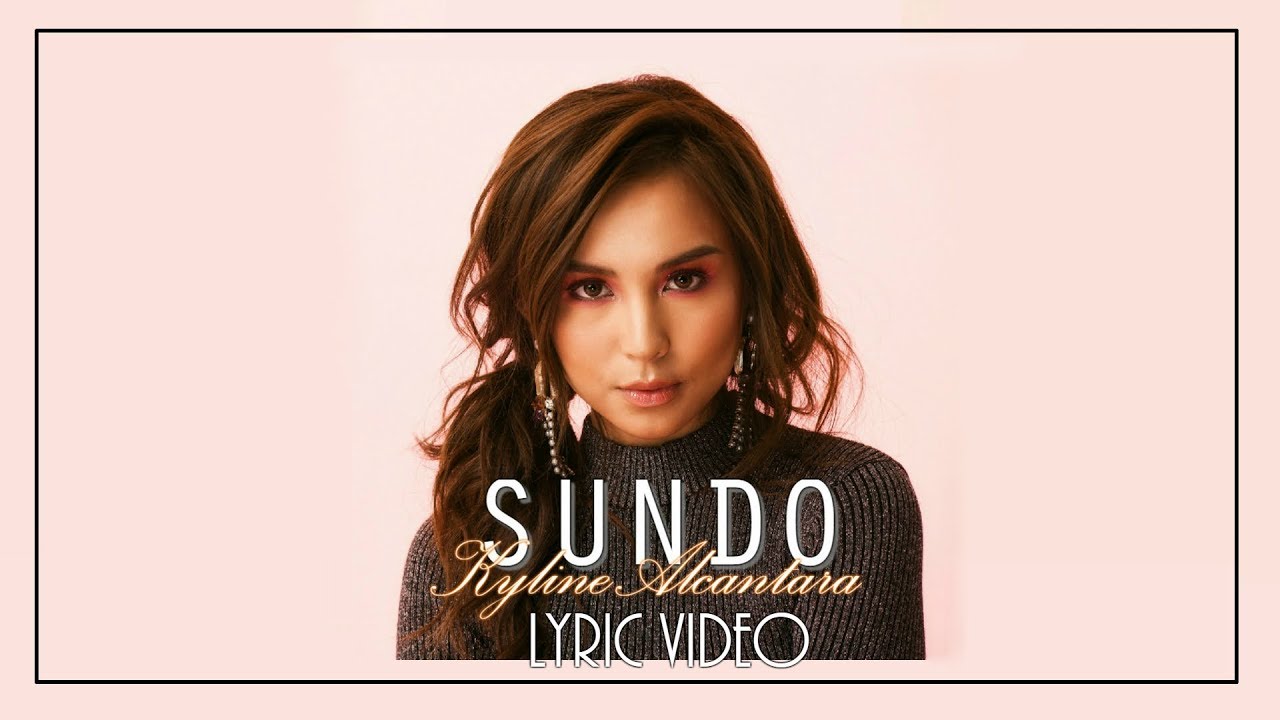 Sundo (Lyric Video) cover by Kyline Alcantara