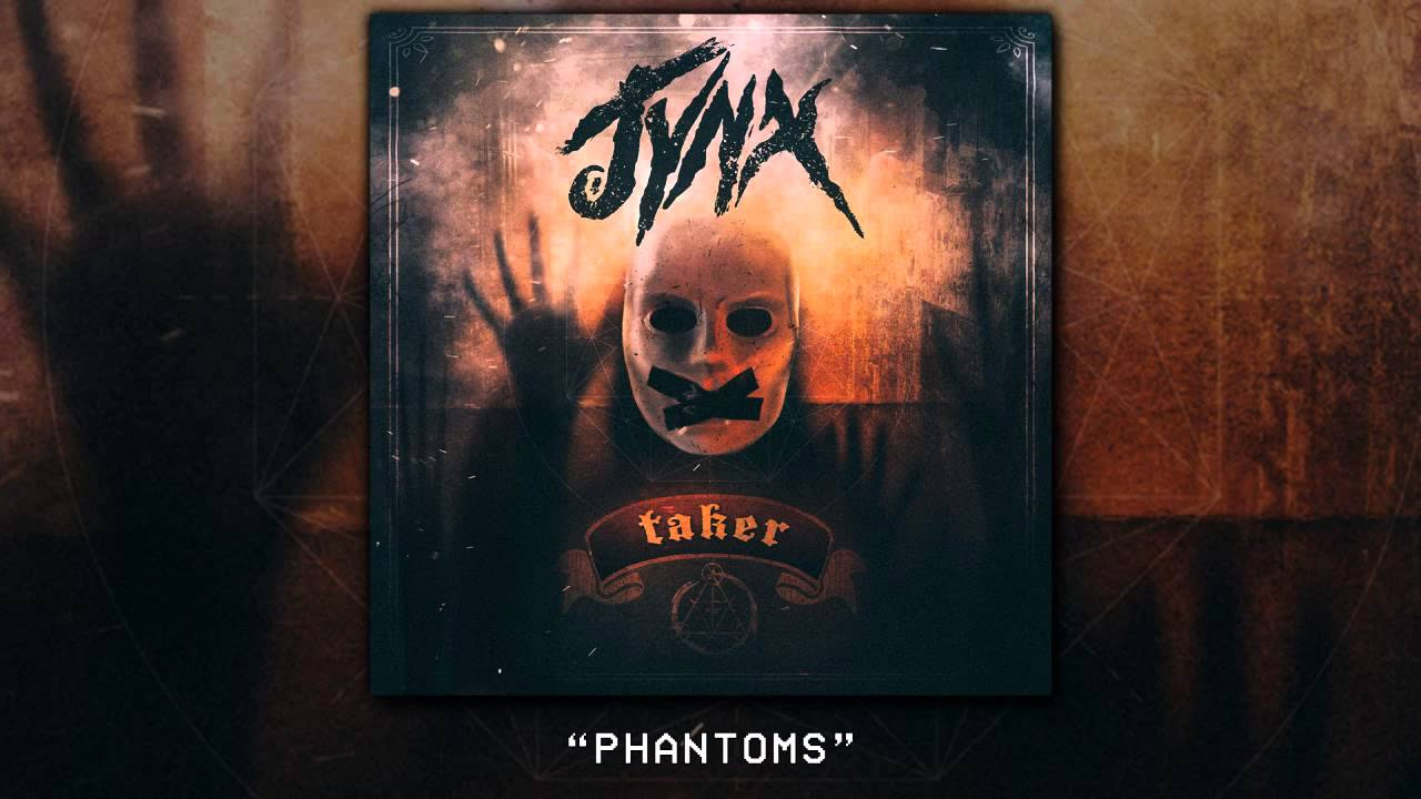 Jynx - Phantoms